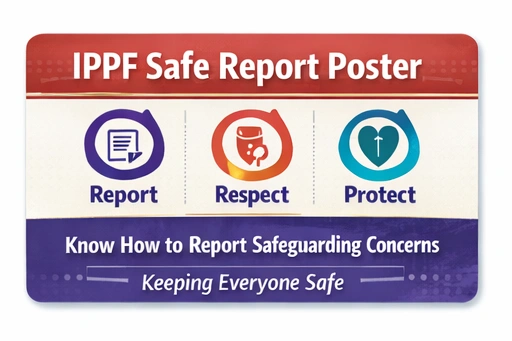 IPPF Safe Report Poster